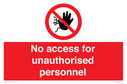no-access-for-unauthorised-personnel-prohibition-signwith-no-access-in-prohibiti~